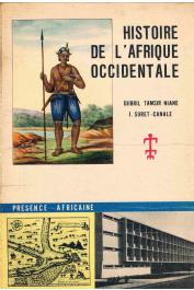  NIANE Djibril Tamsir, SURET-CANALE Jean - Histoire de l'Afrique Occidentale