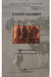  Ouest Saharien 04, YARA Ali Omar - Génèse politique de la société sahraouie