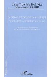  BALIMA Serge Théophile, FRERE Marie-Soleil - Médias et communications sociales au Burkina Faso. Approche socio-économique de la circulation de l'information