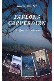  QUINT Nicolas - Parlons capverdien. Langue et culture