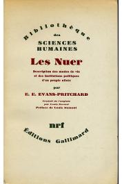  EVANS-PRITCHARD E. E. - Les Nuer. Description des modes de vie et des institutions politiques d'un peuple nilote