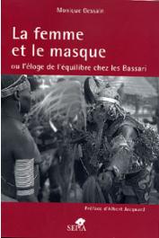  GESSAIN Monique (ou LESTRANGE Monique de) - La femme et le masque ou l'éloge de l'équilibre chez les Bassari