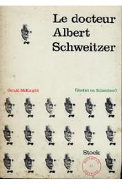  McKNIGHT Gerald - Le Docteur Albert Schweitzer (Verdict on Schweitzer)