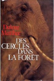  MATTHEE Dalene - Des cercles dans la forêt