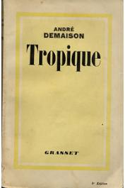  DEMAISON André - Tropique