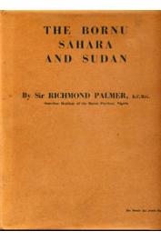  PALMER H. Richmond - The Bornu Sahara and Sudan