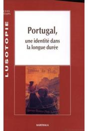  Lusotopie 2002/2 - Portugal, une identité dans la longue durée