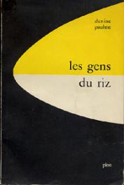  PAULME Denise - Les gens du riz. Kissi de Haute Guinée française