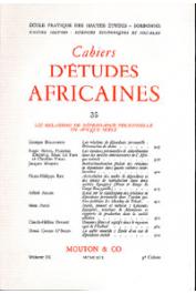  Cahiers d'études africaines - 035 - Les relations de dépendance personnelle en Afrique Noire