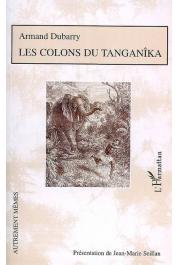  DUBARRY Armand - Les colons du Tanganîka