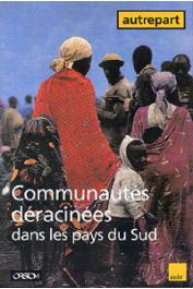  AUTREPART - 05, LASSAILLY-JACOB Véronique (sous la direction de) - Communautés déracinées dans les pays du Sud