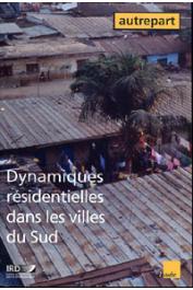  AUTREPART - 25 - Dynamiques résidentielles dans les villes du Sud