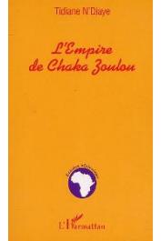  N'DIAYE Tidiane - L'empire de Chaka Zoulou