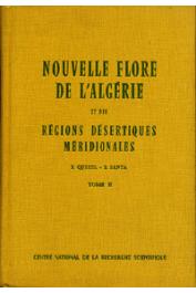  QUEZEL Pierre, SANTA S. - Nouvelle flore de l'Algérie et des régions désertiques méridionales