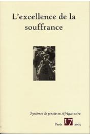  Systèmes de Pensée en Afrique Noire - 17 / L'excellence de la souffrance