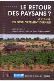  AUCLAIR Laurent, ASPE Chantal, BAUDOT Patrick (sous la direction de) - Le retour des paysans ? A l'heure du développement durable