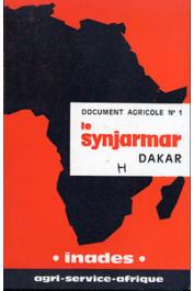  Agri-Service-Afrique, SOUILLAC Pierre - Le Synjarmar, Syndicat des Jardiniers et Maraîchers de la Région du Cap Vert - Dakar