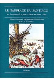  Collectif - Le naufrage du Santiago sur les Bancs de la juive (Bassas da India, 1585)