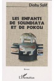  DIABY Salif - Les enfants de Soundiata et de Pokou