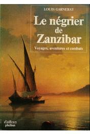  GARNERAY Louis - Le négrier de Zanzibar