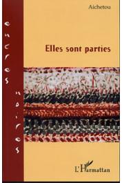 Aichetou - Elles sont parties