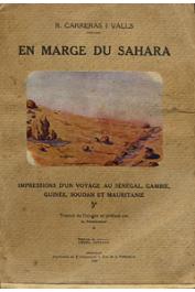  CARRERAS I VALLS R. - En marge du Sahara. Impressions d'un voyage au Sénégal, Gambie, Guinée, Soudan et Mauritanie