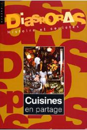  Diasporas - Histoire et sociétés - 07 - Cuisines en partage