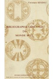  Etudes Nigériennes - 43, SEYDOU Christiane - Bibliographie générale du monde peul