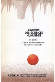  Cahiers ORSTOM sér. Sci. hum., vol. 25, n° 1-2, VERDEAUX François (Coordinateur scientifique) - La pêche. Enjeux de développement et objet de recherche