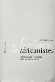  Journal des Africanistes - Tome 75 - fasc. 1 - Approches croisées du monde Akan. Partie I: Histoire, Anthropologie