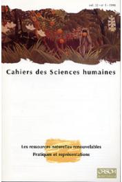  Cahiers ORSTOM sér. Sci. hum., vol. 32, n° 1, WEIGEL Jean-Yves (éditeur) - Les ressources naturelles renouvelables. Pratiques et représentations