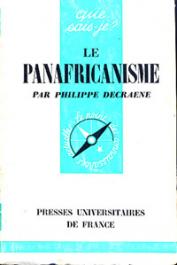  DECRAENE Philippe - Le Panafricanisme