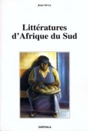  SEVRY Jean - Littératures d'Afrique du Sud