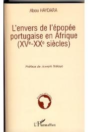  HAYDARA Abou - L'envers de l'épopée portugaise en Afrique (XV-XX emes siècles)