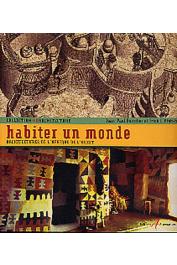  BOURDIER Jean-Paul, TRINH T. Minh-ha - Habiter un Monde. Architectures de l'Afrique de l'Ouest