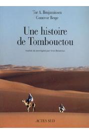  BENJAMINSEN Tor A., BERGE Gunnvor - Une histoire de Tombouctou