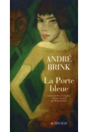  BRINK André - La Porte bleue