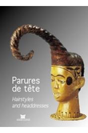  FALGAYRETTES-LEVEAU Christiane, HAHNER Iris (sous la direction de) - Parures de tête / Hairstyles and Headresses