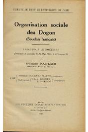  PAULME Denise - Organisation sociale des Dogon (Soudan français). Thèse pour le Doctorat soutenue le 25 mai 1940