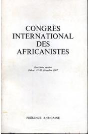  Collectif - Congrès International des Africanistes. Deuxième session. Dakar, 11-20 décembre 1967