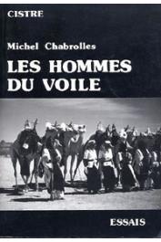  CHABROLLES Michel - Les hommes du voile