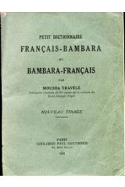  TRAVELE Moussa - Petit dictionnaire Français-Bambara et Bambara-Français
