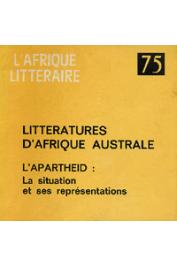  L'Afrique littéraire - 075 - Littératures d'Afrique australe. L'Apartheid: La situation et ses représentations