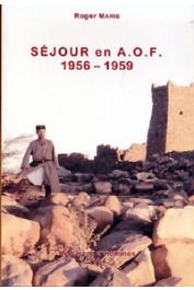  MARIE Roger - Séjour en AOF. Mauritanie et Sénégal. 1956-1959