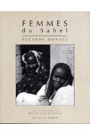  TUBIANA Marie-José - Femmes du Sahel. Tchad-Soudan.  Regards donnés / Women of the Sahil. Chad-Sudan. Reflections