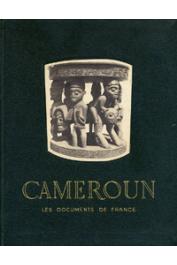 Le Cameroun. Aspect géographique, historique, touristique, économique et administratif du territoire