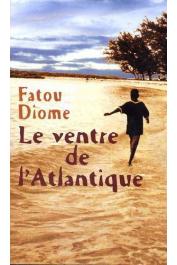  DIOME Fatou - Le ventre de l'Atlantique