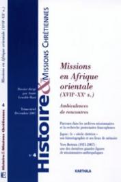  HMC - Histoire & Missions Chrétiennes - 04 / Missions en Afrique orientale (XVIIe-XXe siècles). Ambivalences de rencontres