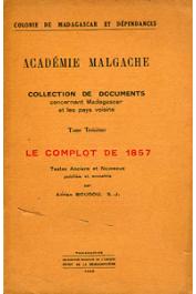  BOUDOU Adrien S.J. (Textes anciens et nouveaux publiés et annotés par) - Le complot de 1857