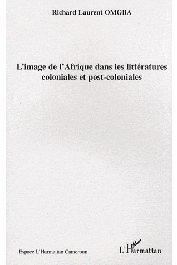  OMGBA Richard Laurent - L'image de l'Afrique dans les littératures coloniales et post-coloniales